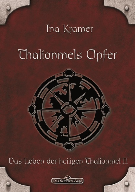 DSA 5: Thalionmels Opfer - Ina Kramer