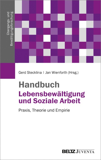 Handbuch Lebensbewältigung und Soziale Arbeit - 