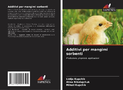 Additivi per mangimi sorbenti - Lidija Kupchik, Alina Nikolajchuk, Mihail Kupchik