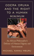 Cover-Bild zum Titel 'Odera Oruka and the Right to a Human Minimum' von 'Michael Kamau Mburu'