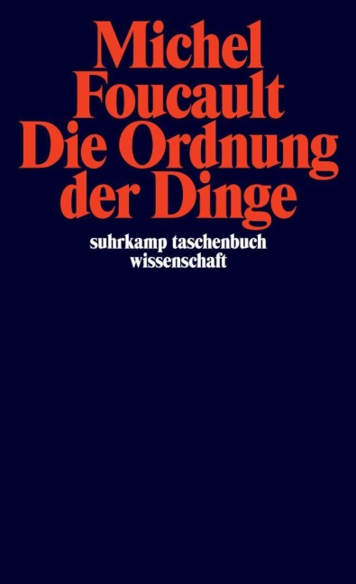 Die Ordnung der Dinge - Michel Foucault