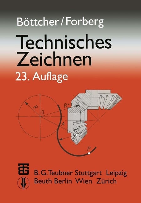 Technisches Zeichnen - Paul Böttcher, Richard Forberg, Wolfgang Wehr