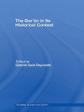 Cover-Bild zum Titel 'The Qur'an in its Historical Context' von ''