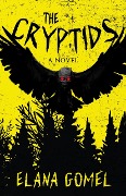 Cover-Bild zum Titel 'The Cryptids' von 'Elana Gomel'