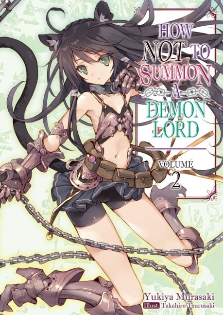 How Not to Summon a Demon Lord: Volume 2 (Light Novel) - Yukiya Murasaki