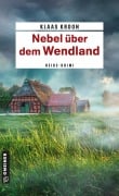 Cover-Bild zum Titel 'Nebel über dem Wendland' von 'Klaas Kroon'