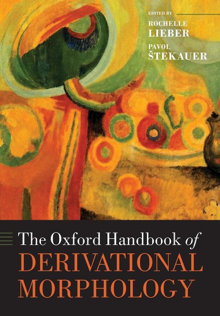 The Oxford Handbook of Derivational Morphology - 