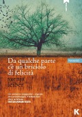Cover-Bild zum Titel 'Da qualche parte c'è un briciolo di felicità' von 'Svenja Leiber'