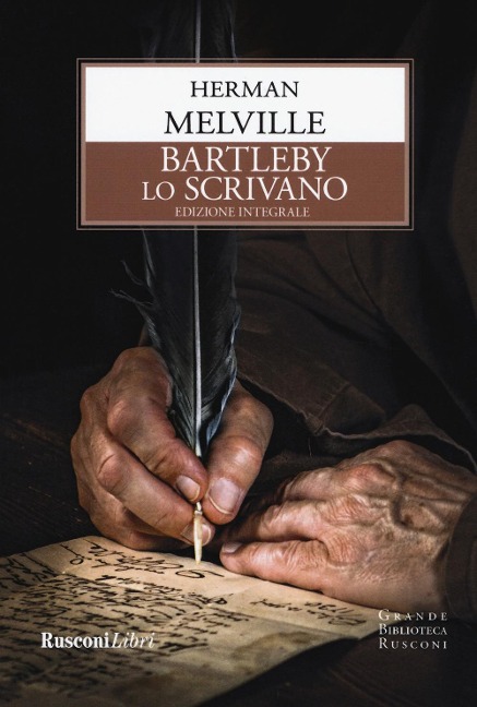 Bartleby lo scrivano - Herman Melville