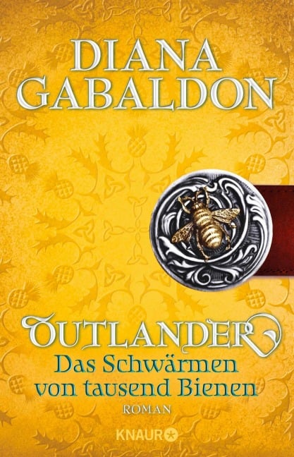 Outlander - Das Schwärmen von tausend Bienen - Diana Gabaldon