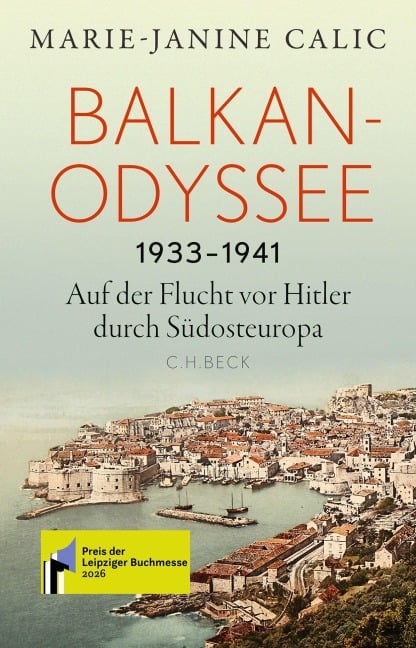 Balkan-Odyssee, 1933-1941 - Marie-Janine Calic