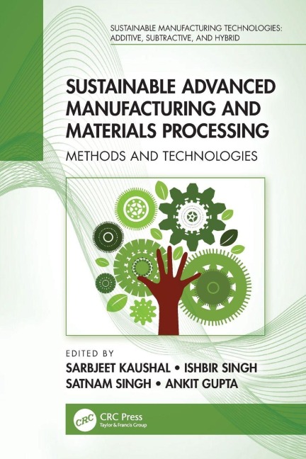 Sustainable Advanced Manufacturing and Materials Processing - 
