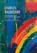 Cover-Bild zum Titel 'Ein Rausch aus Haschisch und Wein (Les Paradis artificiels - Die künstlichen Paradiese)' von 'Charles Baudelaire'