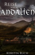 Cover-Bild zum Titel 'Reise nach Andalien' von 'Kerstin Ruch'