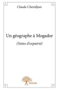 Cover-Bild zum Titel 'Un géographe à Mogador' von 'Claude Cheridjian'