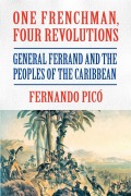 Cover-Bild zum Titel 'One Frenchman, Four Revolutions' von 'Fernando Picó'
