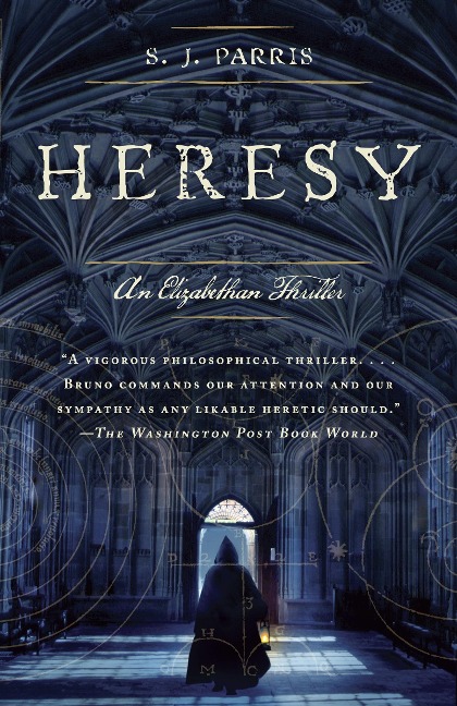 Heresy - S J Parris