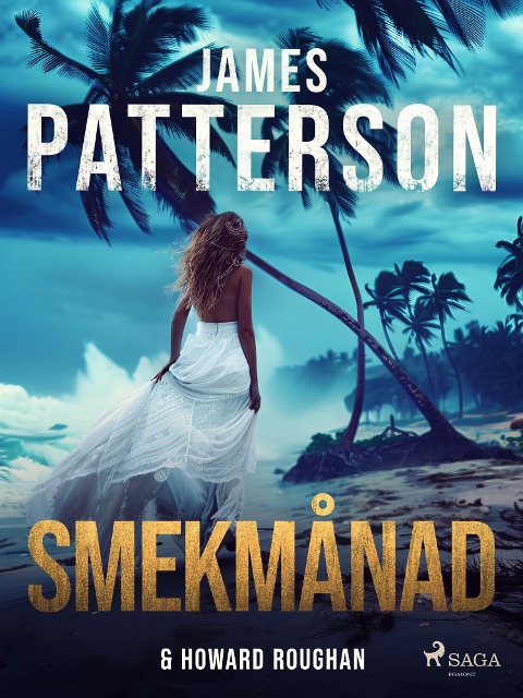 Smekmånad - James Patterson, Howard Roughan