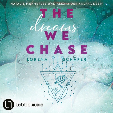 The dreams we chase - Lorena Schäfer