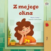 Cover-Bild zum Titel 'From My Window (Polish Kids Book)' von 'Rayne Coshav, Kidkiddos Books'