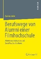 Berufswege von Alumni einer Filmhochschule - Marion Jenke