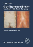 Cover-Bild zum Titel 'Orale Photochemotherapie' von 'F. Gschnait'