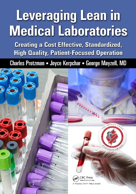 Leveraging Lean in Medical Laboratories - Charles Protzman