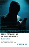 Cover-Bild zum Titel 'Online Predators, An Internet Insurgency' von 'Jeffrey A. Lee'