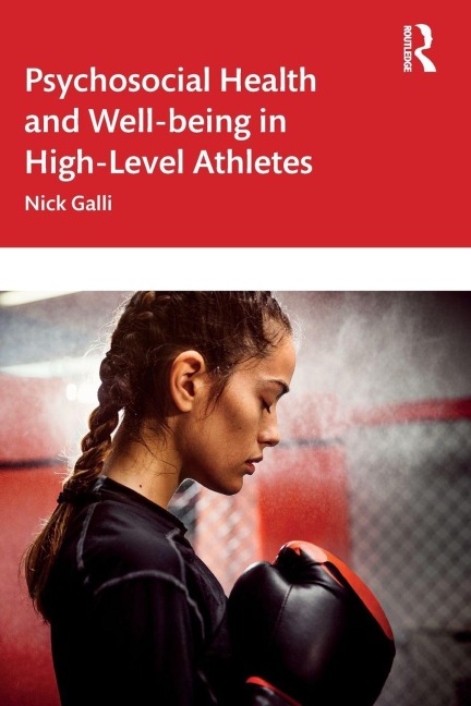 Psychosocial Health and Well-being in High-Level Athletes - Nick Galli