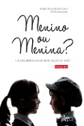 Cover-Bild zum Titel 'Menino ou Menina? Os Distúrbios da Diferenciação do Sexo - Vol. 2' von 'Andréa Trevas Maciel-Guerra, Gil Guerra-Júnior'