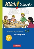 Klick! inklusiv 5./6. Schuljahr - Arbeitsheft 6 - Sachaufgaben - Elisabeth Jenert, Petra Kühne