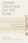 Cover-Bild zum Titel 'Literary Creations on the Road' von 'Keiko Shiba'