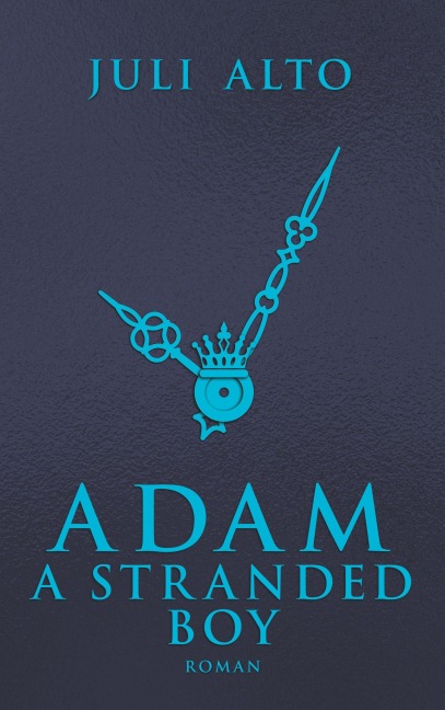 Adam - A Stranded Boy - Juli Alto