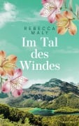 Cover-Bild zum Titel 'Im Tal des Windes' von 'Rebecca Maly'