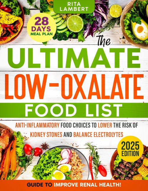 The Ultimate Low Oxalate Food List - Rita Lambert