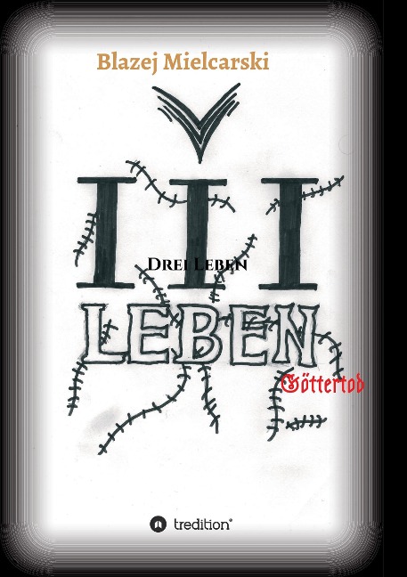 Drei Leben - Blazej Mielcarski