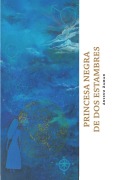 Cover-Bild zum Titel 'Princesa negra de dos estambres' von 'Anisuz Zaman'