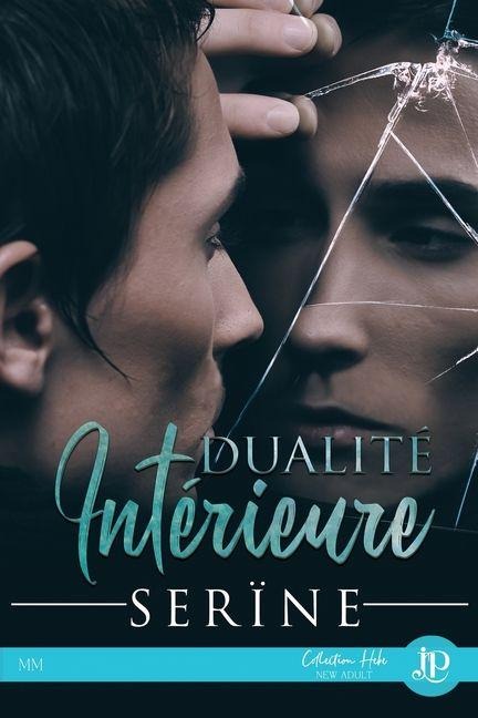 Dualité intérieure - Serïne