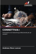 Cover-Bild zum Titel 'CONNETTIVA+' von 'Andreea Mara Luncan'