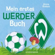 Cover-Bild zum Titel 'Mein erstes Werder-Buch' von 'Anne Rieken'