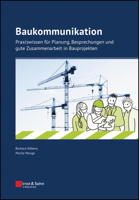 Baukommunikation - Barbara Nilkens, Moritz Menge