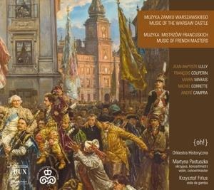 Music of French Masters - M. /Orkiestra Hystoryczna Pastuszka