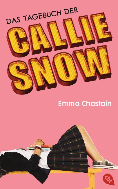 Das Tagebuch der Callie Snow - Emma Chastain