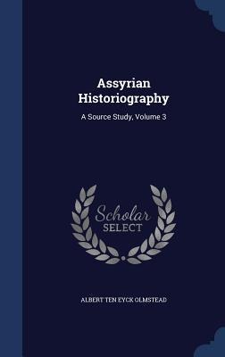 Assyrian Historiography - 