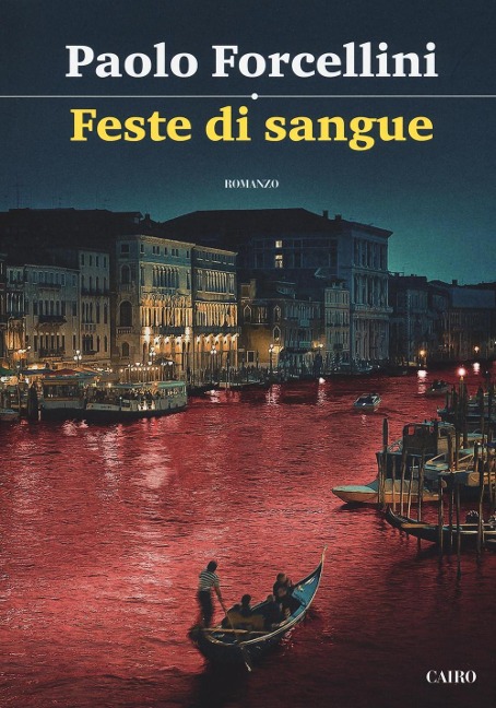 Feste di sangue - Paolo Forcellini