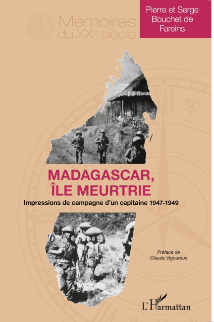 Madagascar île meurtrie - Serge Bouchet de Fareins, Pierre Bouchet de Fareins