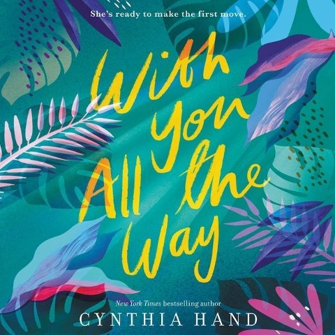 With You All the Way - Cynthia Hand