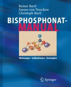 Cover-Bild zum Titel 'Bisphosphonat-Manual' von 'Reiner Bartl, Christoph Bartl, Emmo Tresckow'