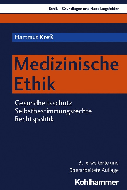 Medizinische Ethik - Hartmut Kreß