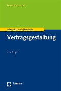Cover-Bild zum Titel 'Vertragsgestaltung' von 'Lutz Aderhold, Raphael Koch, Karlheinz Lenkaitis'